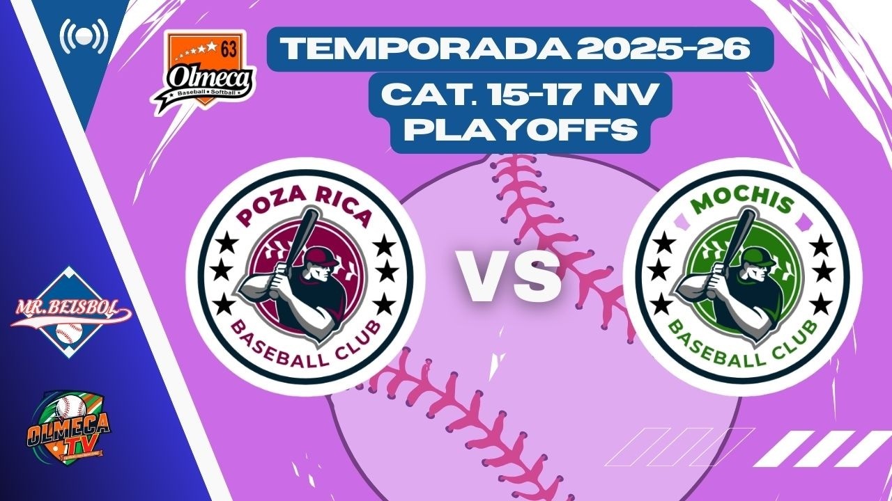 ⚾️ POZA RICA vs MOCHIS | PLAY OFFS TORNEO INTERNO LIGA OLMECA 15-17 NV