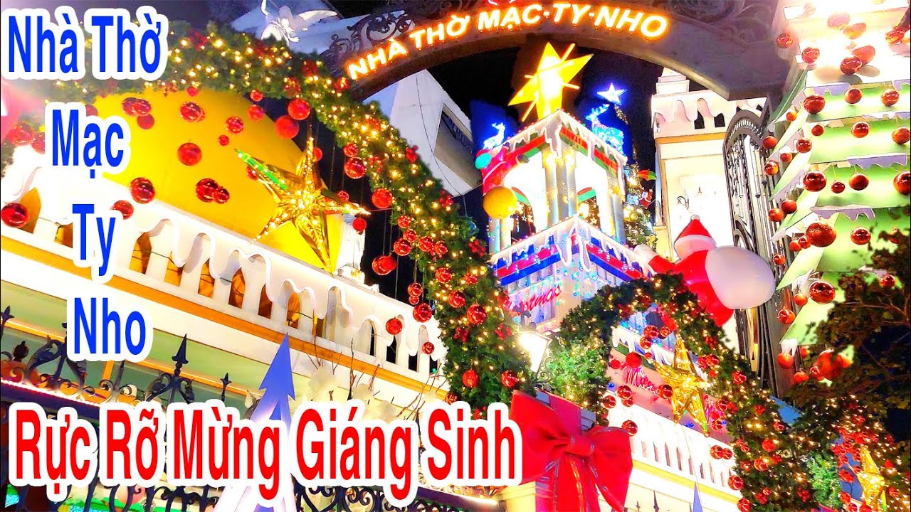 Nhà Thờ Mạc Ty Nho ( Tô Mì Không Đồng ) Mừng Đón Giáng Sinh