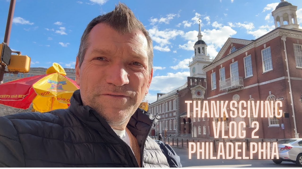 Philadelphia Vlog