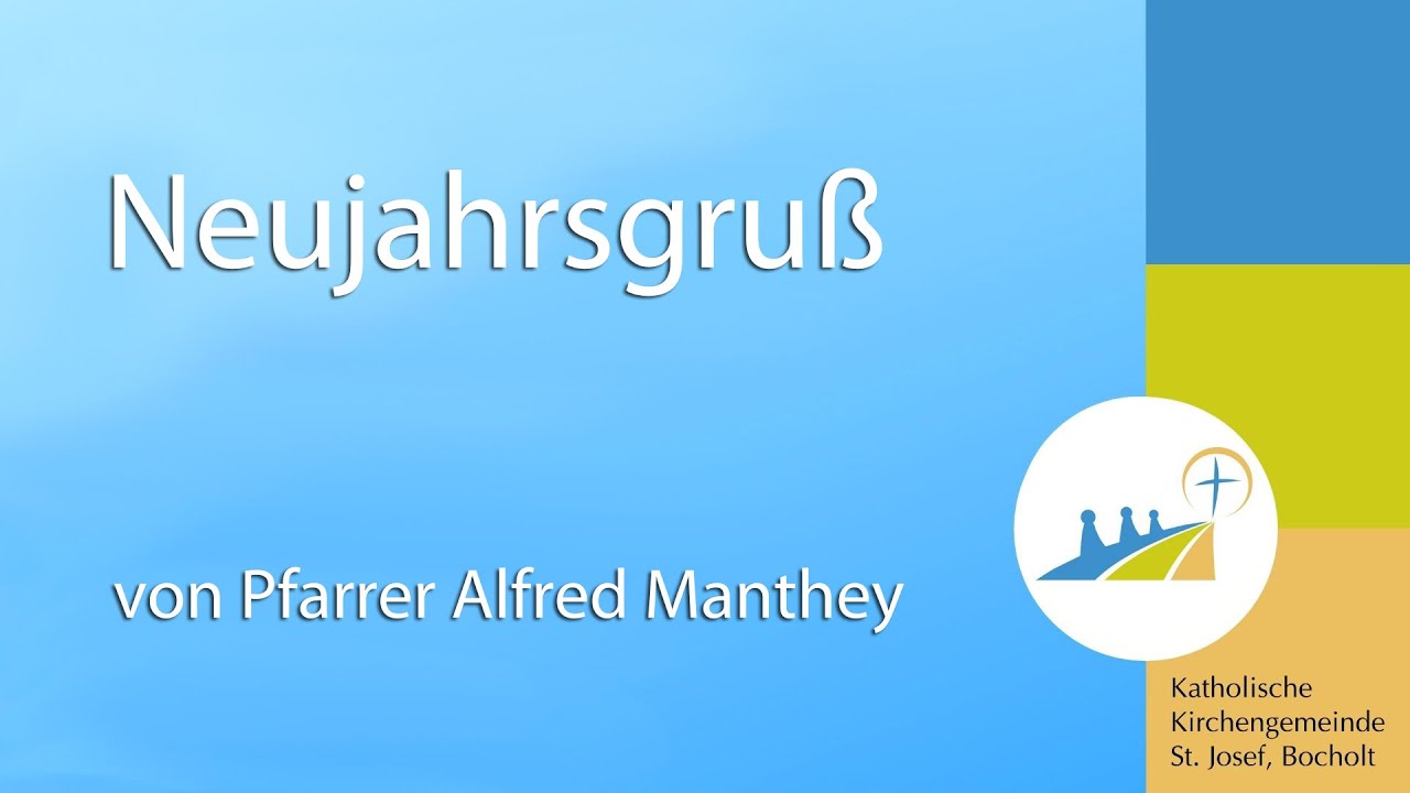 Neujahrsgruß von Pfarrer Alfred Manthey