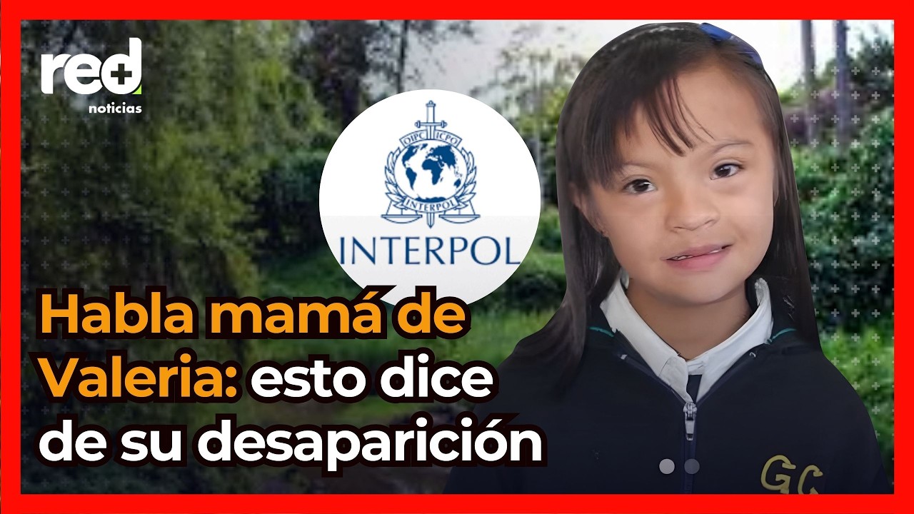 Valeria Afanador: Madre habla de la desaparición tras nueve días de búsqueda