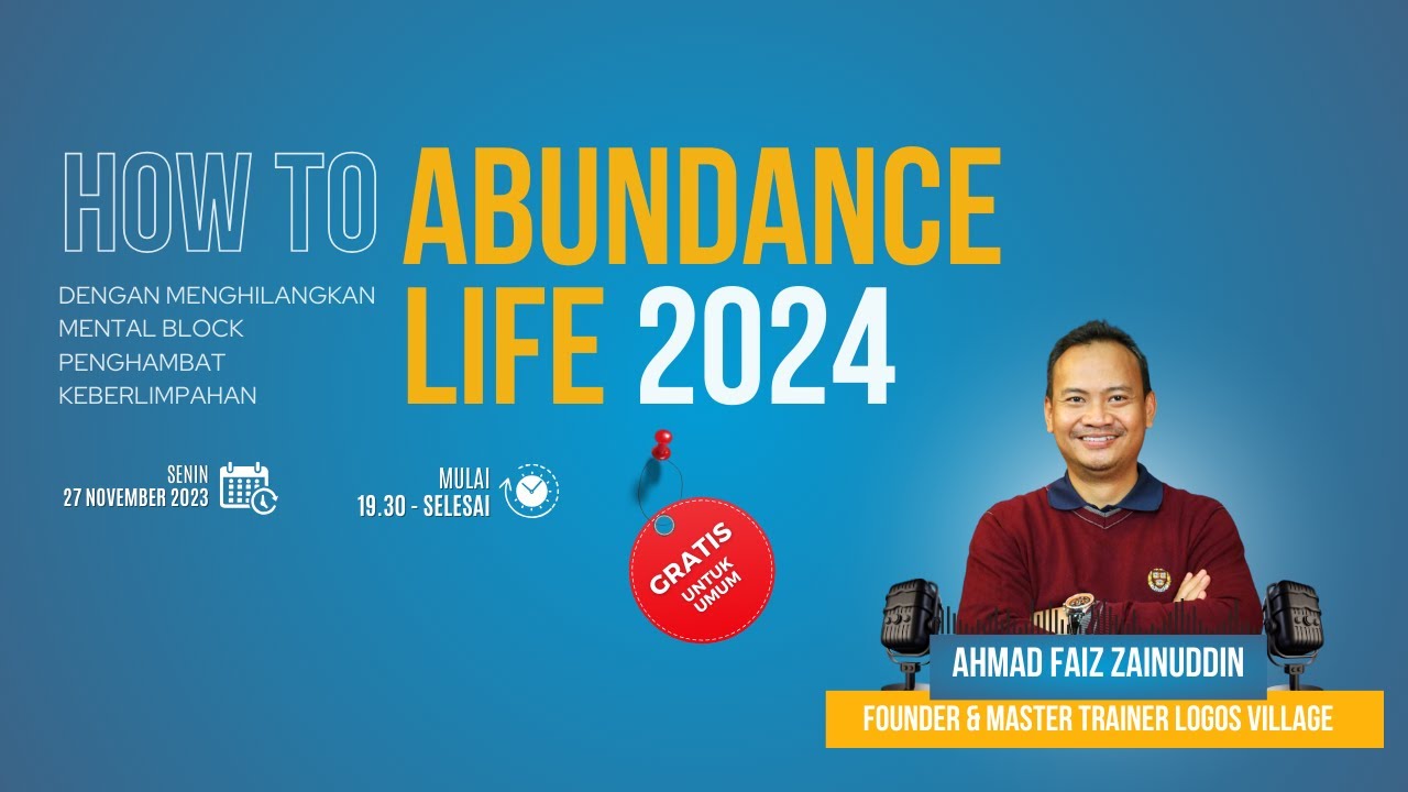 HOW TO LIVE ABUNDANCE LIFE 2024 dengan MENGHILANGKAN MENTAL BLOCK PENGHAMBAT KEBERLIMPAHAN