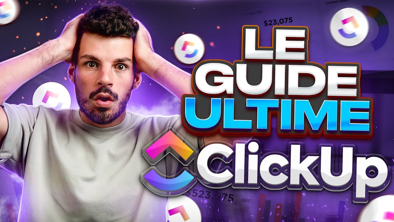 ClickUp : La Formation Gratuite pour Débutants | Tutoriel Complet