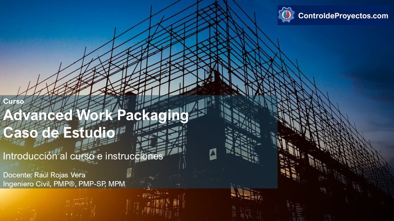 Caso de Estudio de  Planificación con Advanced Work Packaging AWP