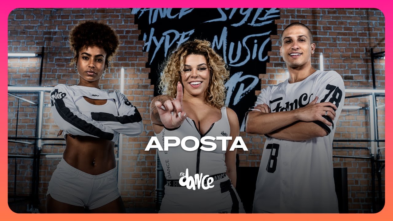APOSTA - Tony Salles | FitDance (Coreografia)