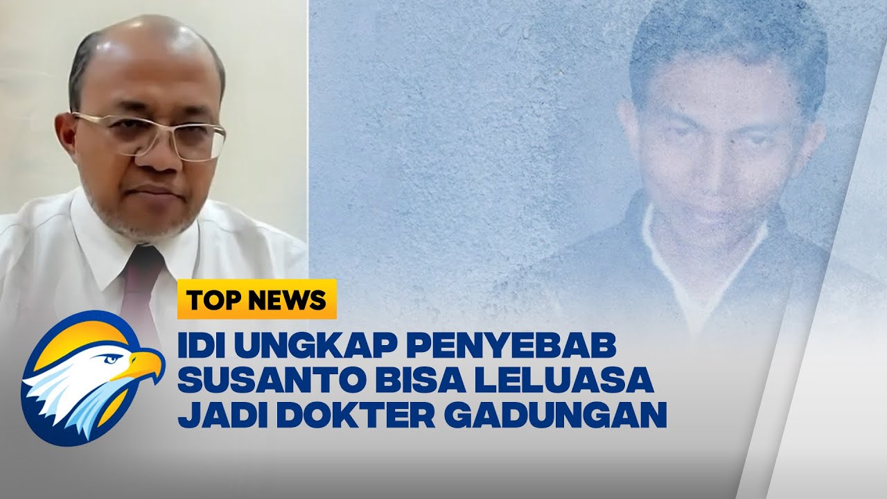 IDI Ungkap Penyebab Susanto Bisa Leluasa Jadi Dokter Gadungan
