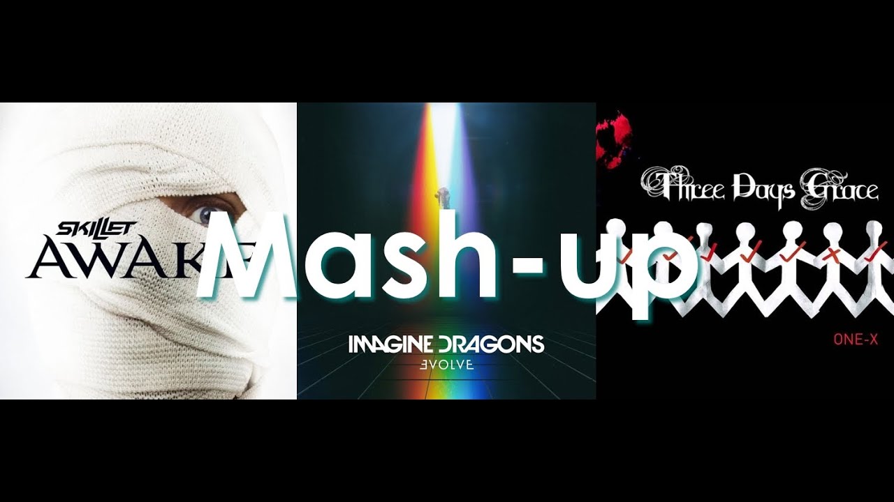 Whatever Monster I Have Become (Mashup) (Three Days Grace X Imagine Dragons X Skillet)