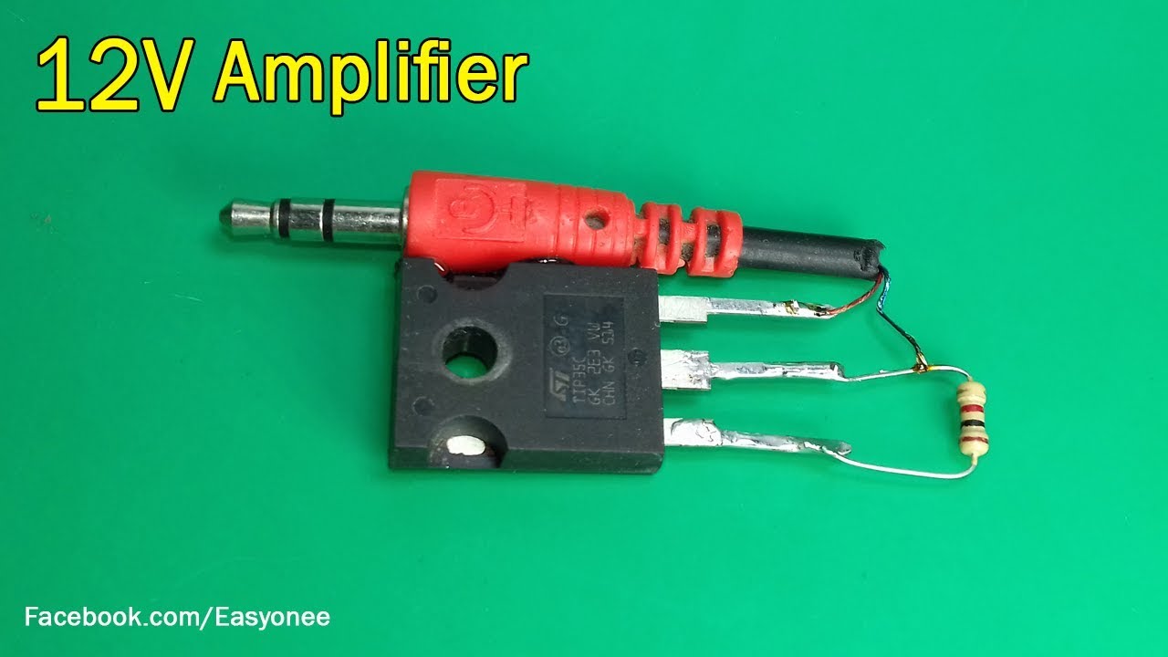 How To Make a Mini Simple 12V Audio Amplifier  using TIp35c  transistor