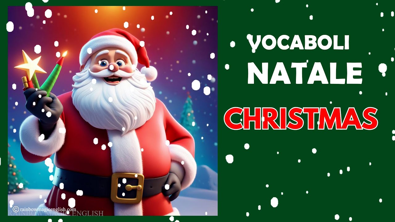 Vocaboli di Natale in inglese - Christmas Time Vocabulary