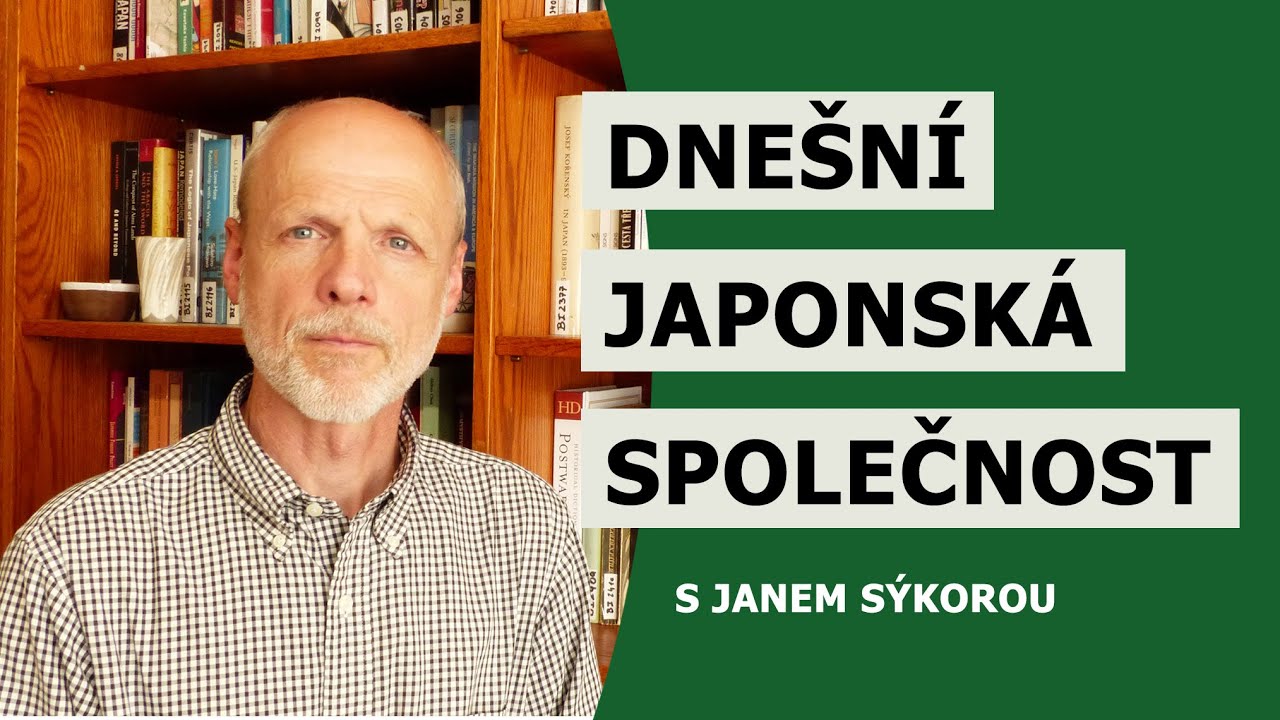 Dnešní japonská společnost – Jan Sýkora