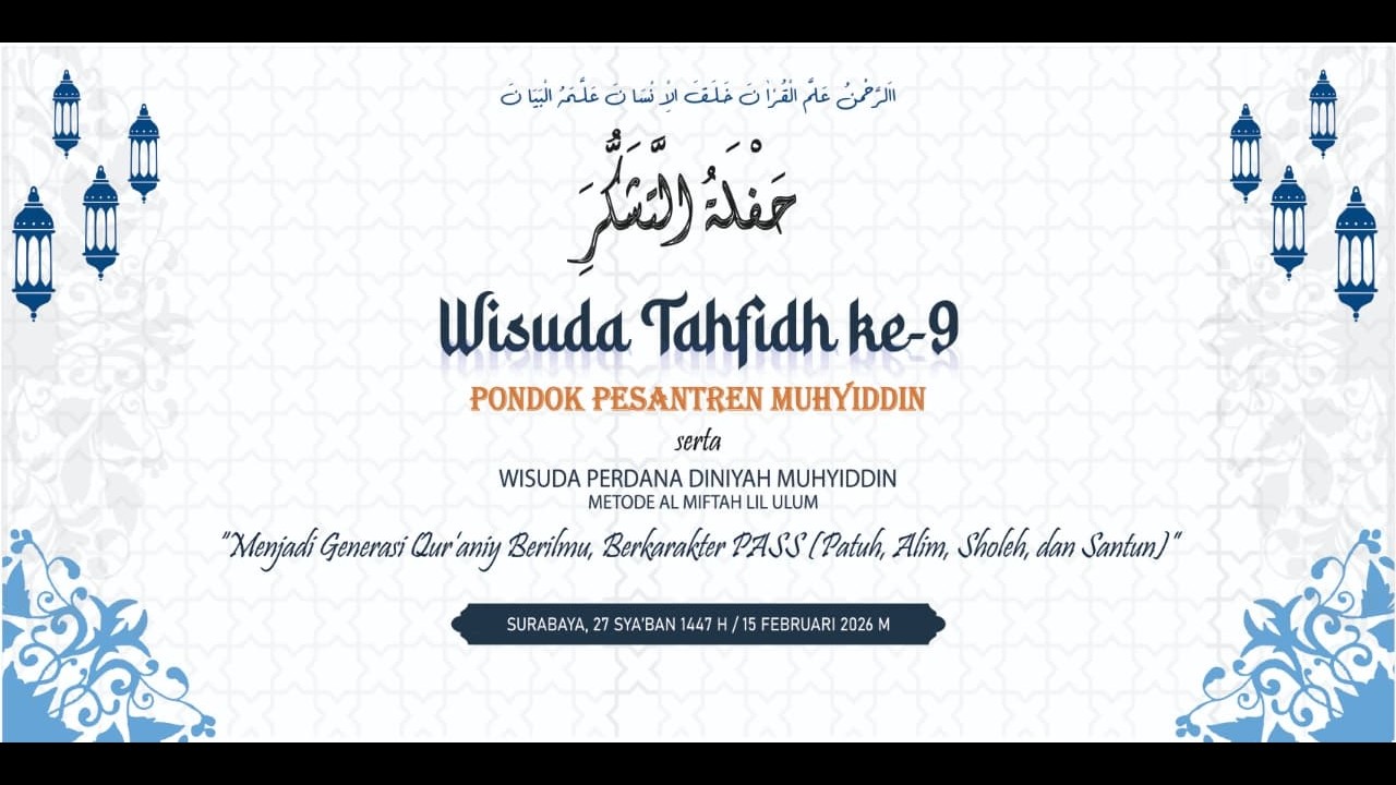 🔴 (LIVE) WISUDA TAHFIDH KE 9 - PONDOK PESANTREN MUHYIDDIN