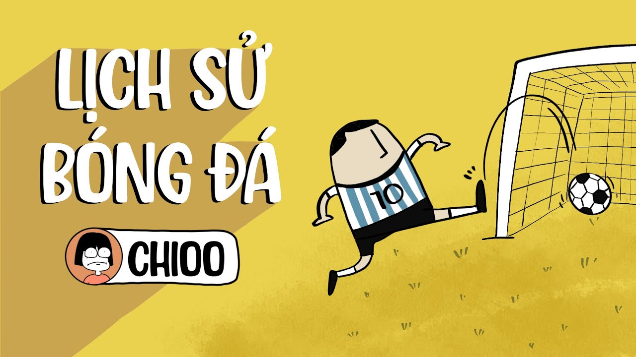 Lịch sử B&oacute;ng đ&aacute;