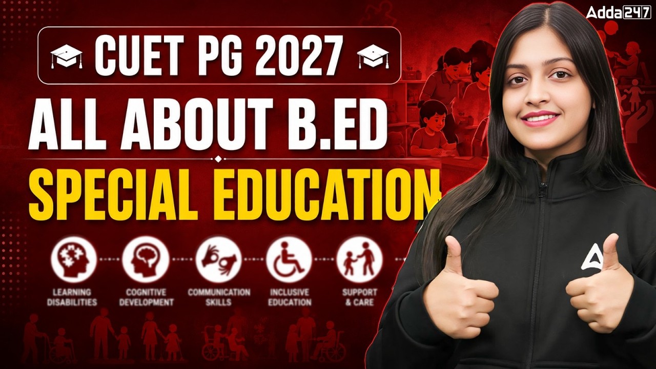 B.Ed Special Education through CUET PG 2027 | Complete Admission Guide