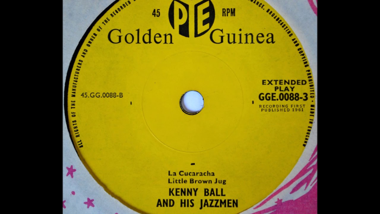 Kenny Ball And His Jazzmen - La Cucaracha (Golden Guinea 45 1961)