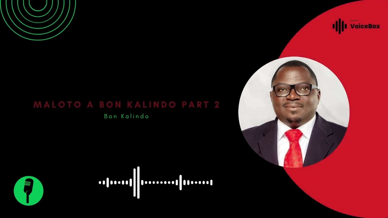 Maloto A Bon Kalindo (Part 2) - Bon Kalindo