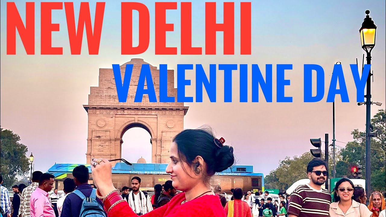 India Gate New Delhi Valentine Day Vlog