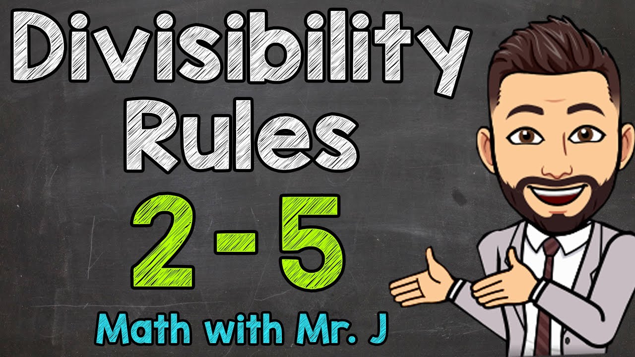 Divisibility Rules (2, 3, 4, & 5)