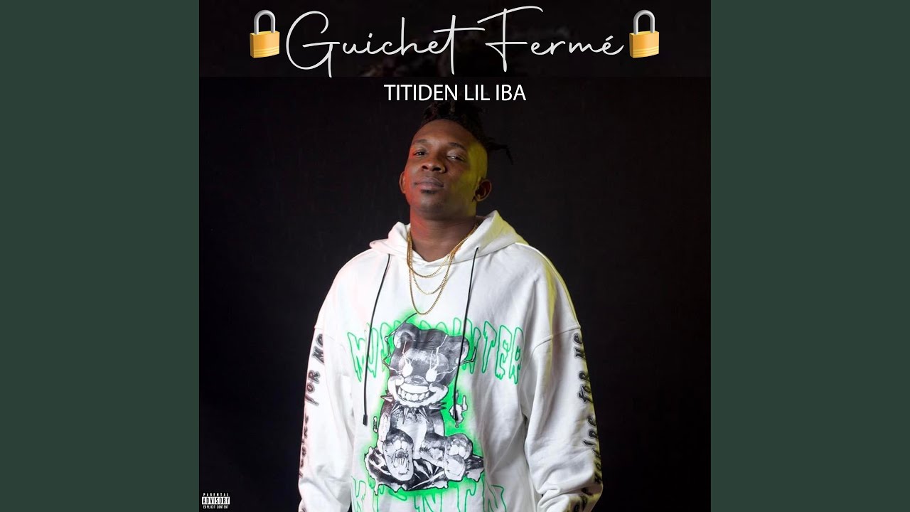Guichet fermé - Titiden Lil Iba