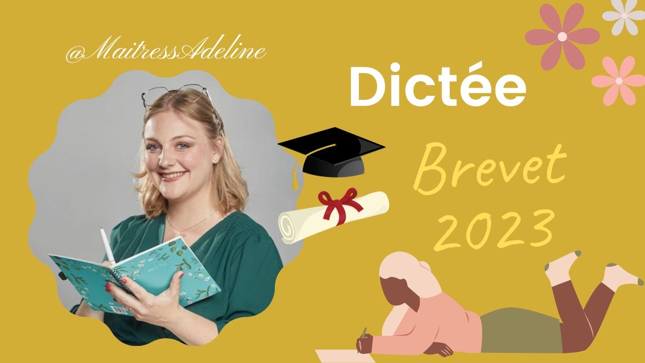Dictée Brevet 2023