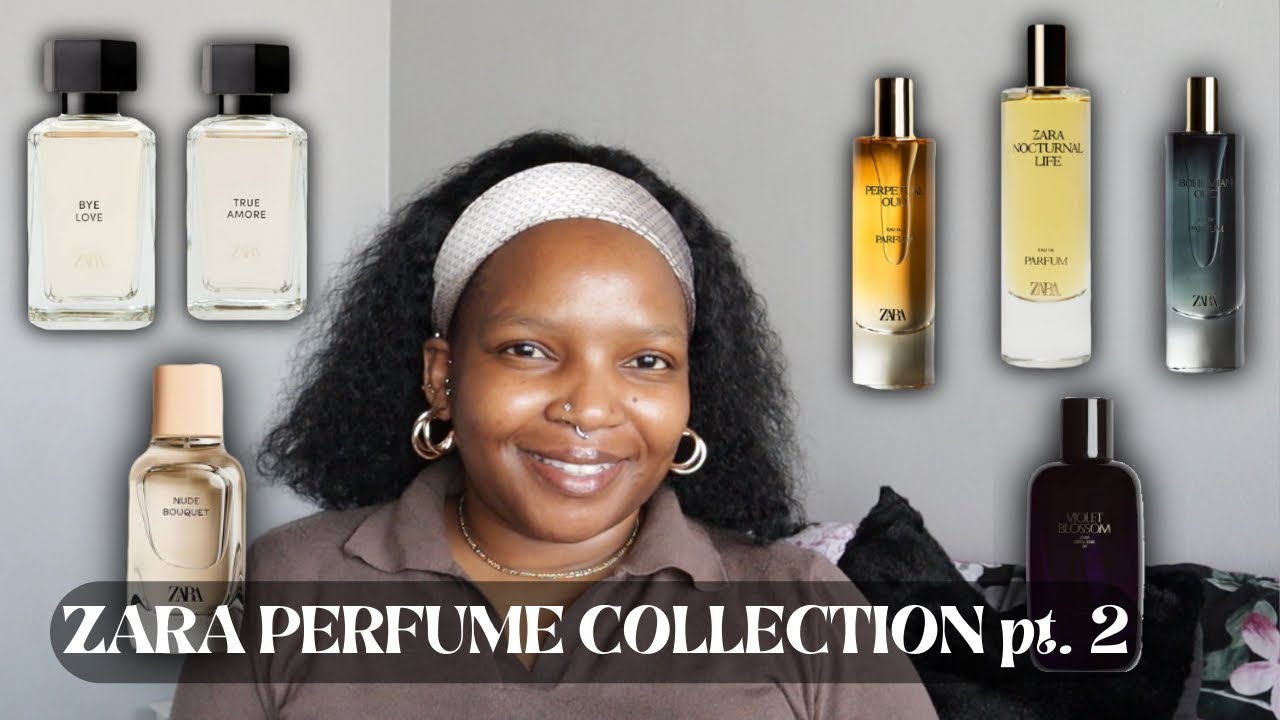 MY ZARA PERFUME COLLECTION: True Amore, Violent Blossom, Nude Bouquet, and More! | Perfume Review