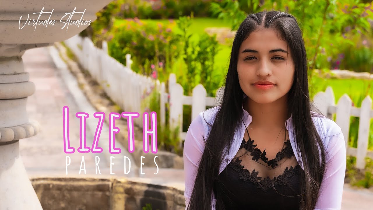 Lizeth Paredes / Hermosa Creación  ( Video Oficial  4k  )