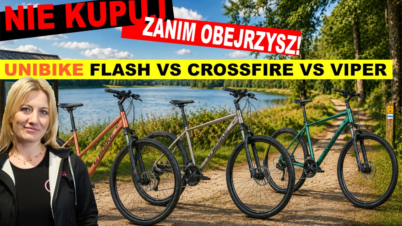 WIELKIE POR&Oacute;WNANIE 3 rower&oacute;w DO 3799zł - Unibike Flash vs Crossfire vs Viper