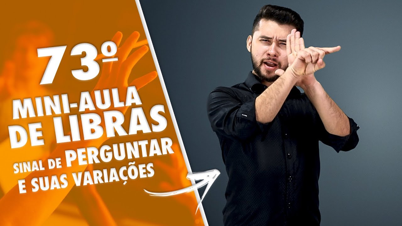 COMO SE DIZ EM LIBRAS PERGUNTAR | MINI-AULA DE LIBRAS | DANRLEY OLIVEIRA