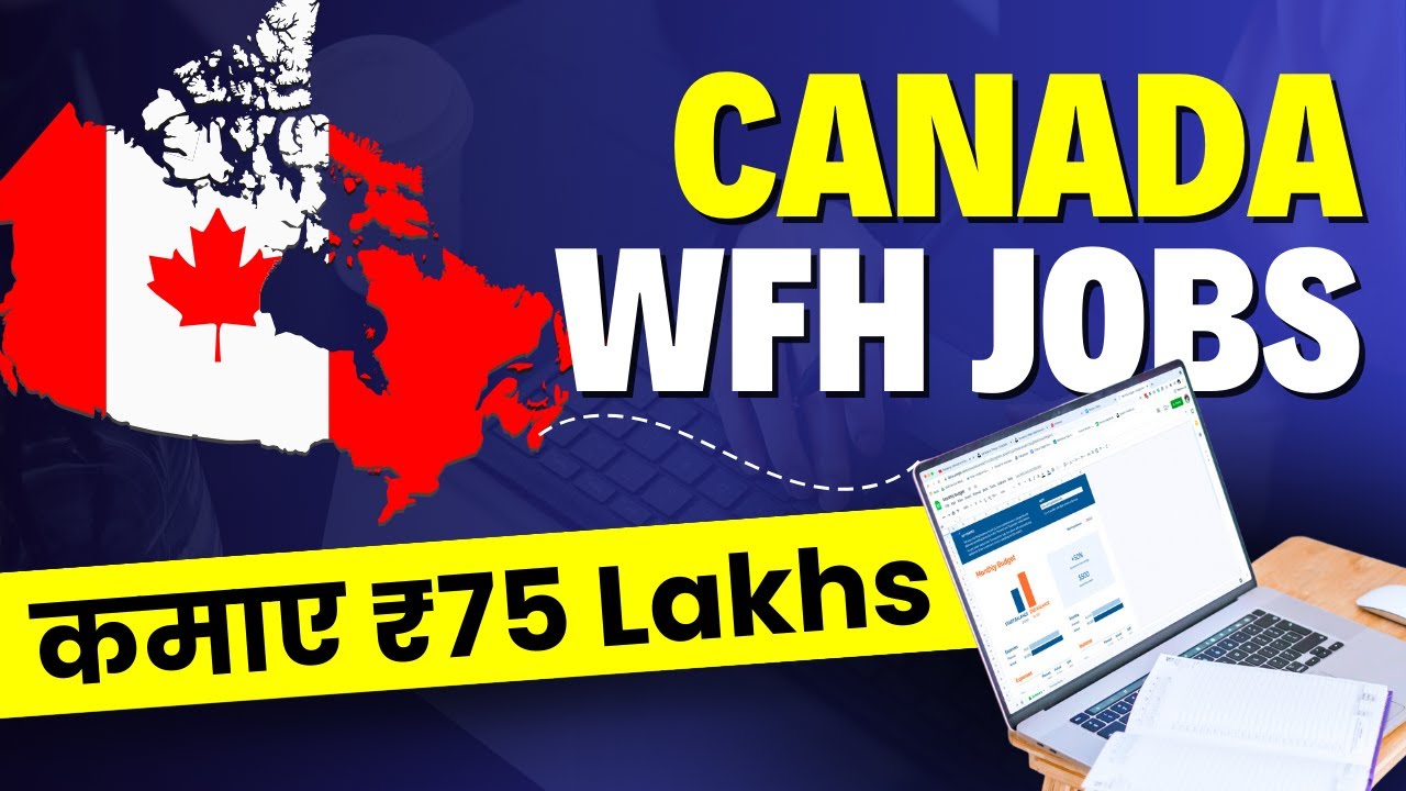 How To Get Remote Jobs in Canada from India? Get High Paying Jobs in Canada (Work From Home)