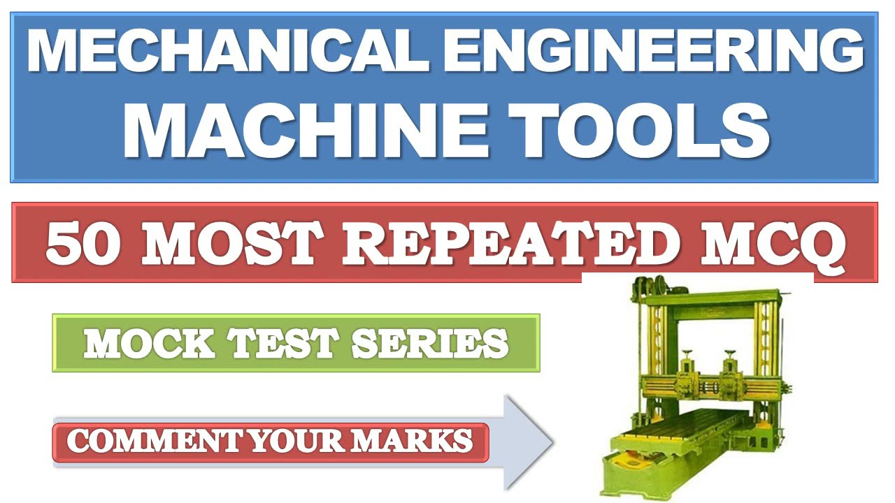 Machine Tools MCQ | Mechanical Engineering | Civil MCQ | Overseer | Tracer | KWA | SSCJE | Civil PSC