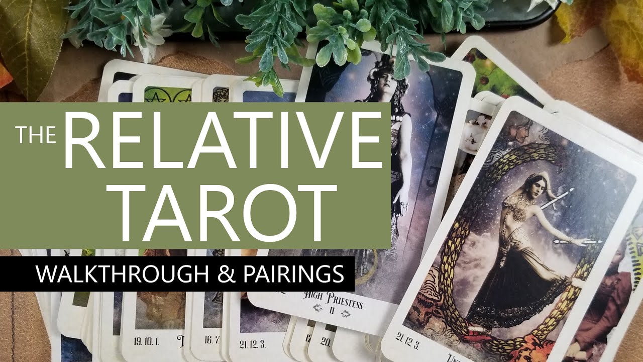 The Relative Tarot: Mass Market Edition (walkthrough & pairings)