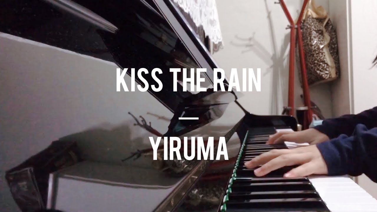 kiss the rain--yiruma
