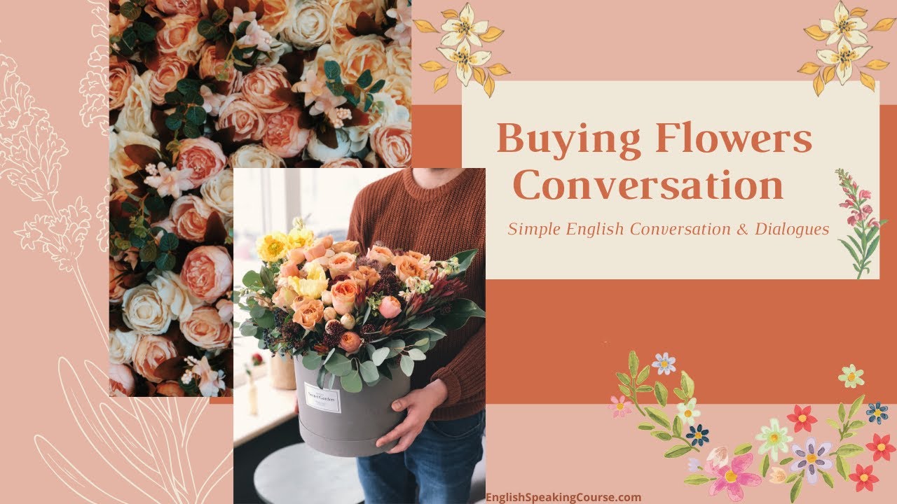 Buying Flowers Conversation | Simple English Dialogues between a Florist and a Customer