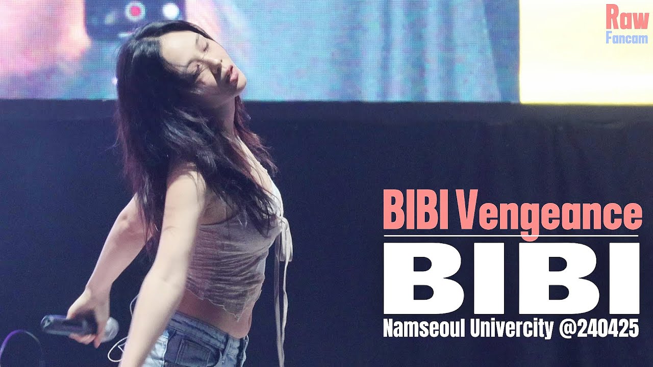 아주 그냥 #나쁜X #비비 #BIBI ♬BIBI Vengeance @240425 남서울대