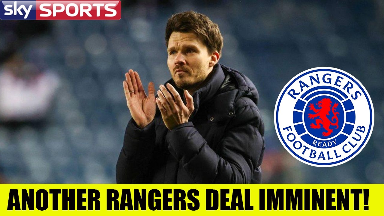 BIG Rangers Transfer News As ANOTHER Deal Imminent!