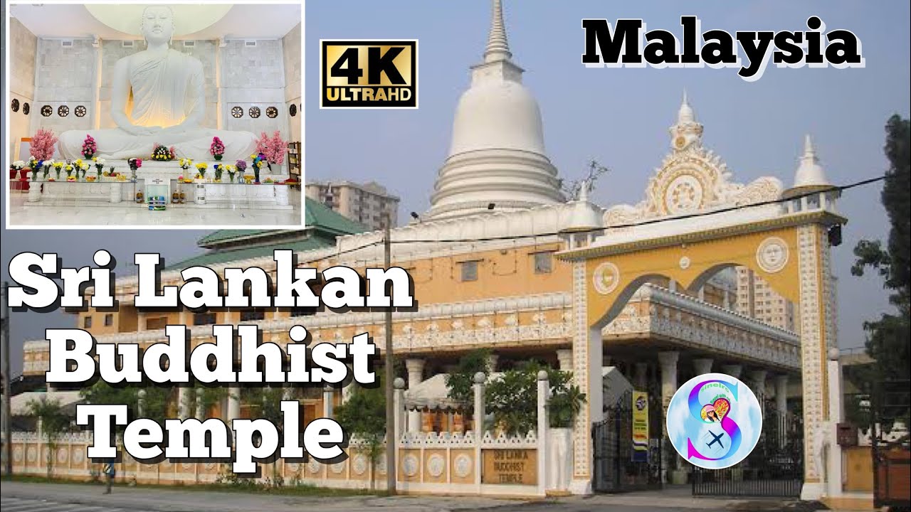Malaysia 🇲🇾 Sri Lanka Buddhist Temple Sentul Kuala Lumpur visit 2025