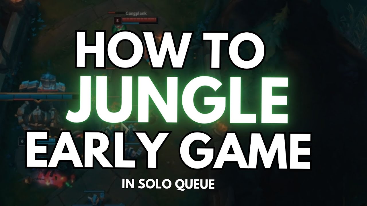 League of Legends Jungle Guide: Tips to Climb the Ranks