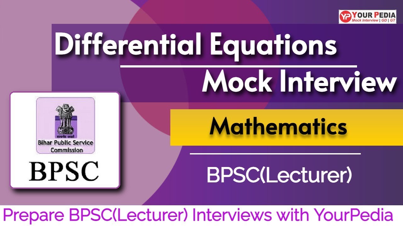 Actual interview questions from Differential Equations | BPSC(Lecturer) & AP Interview Guidance