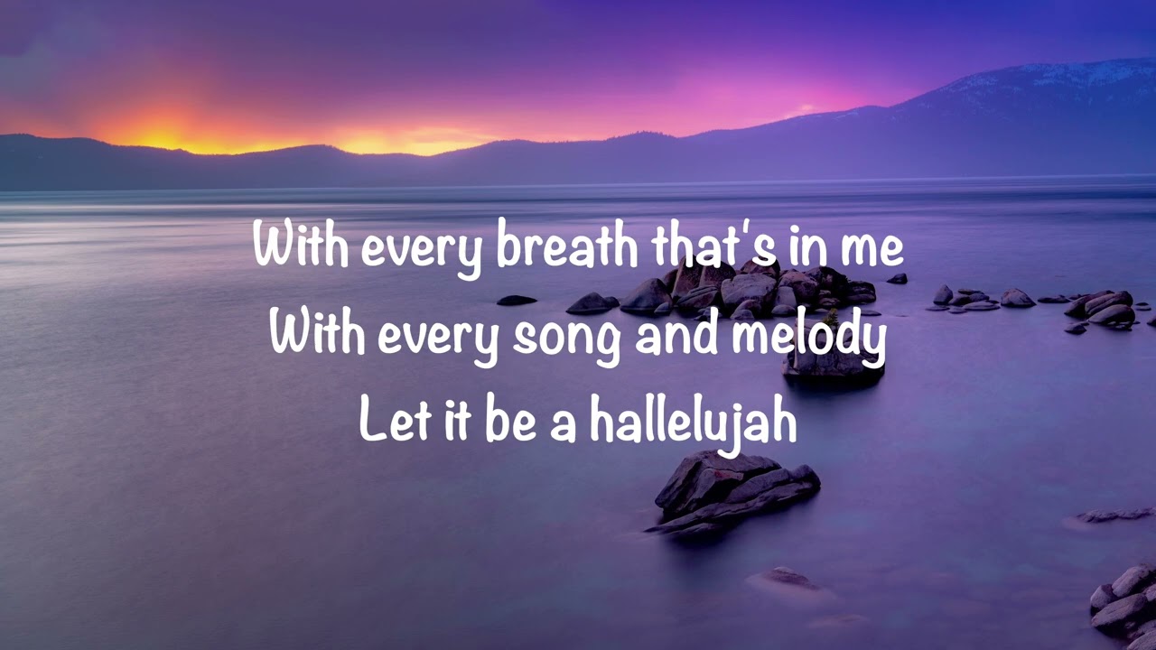 Lauren Daigle - Let It Be A Hallelujah (with lyrics)(2025)