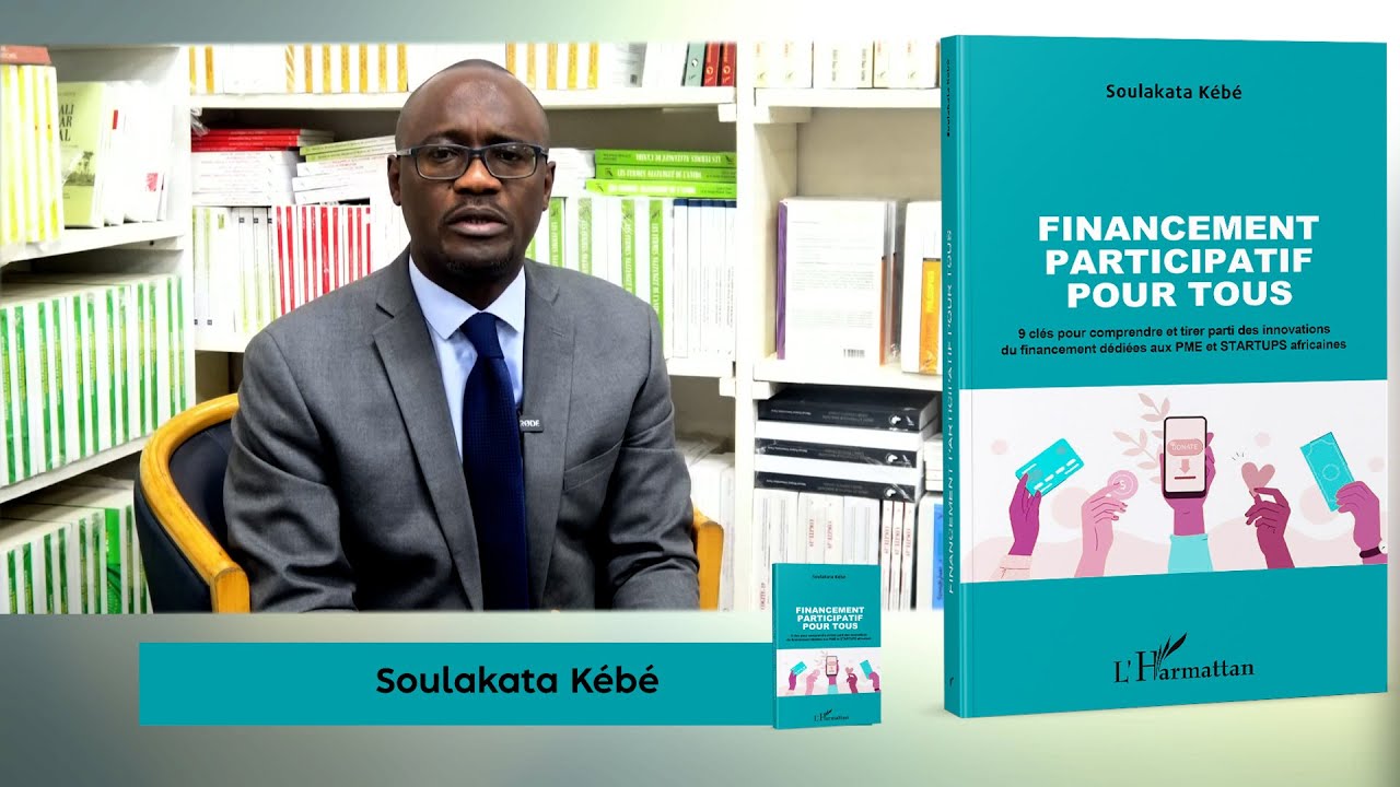 FINANCEMENT PARTICIPATIF POUR TOUS - Soulakata Kébé