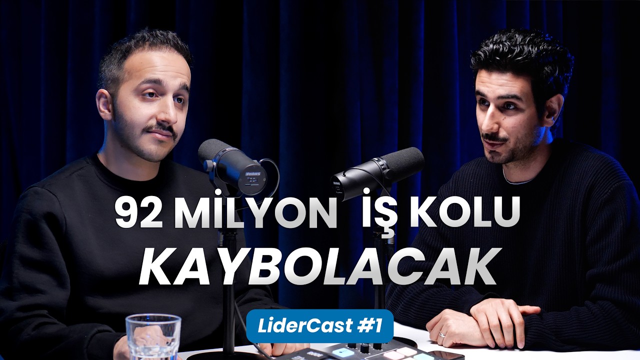 Yapay Zeka İşimizi Elimizden Alacak Mı? I LiderCast #1