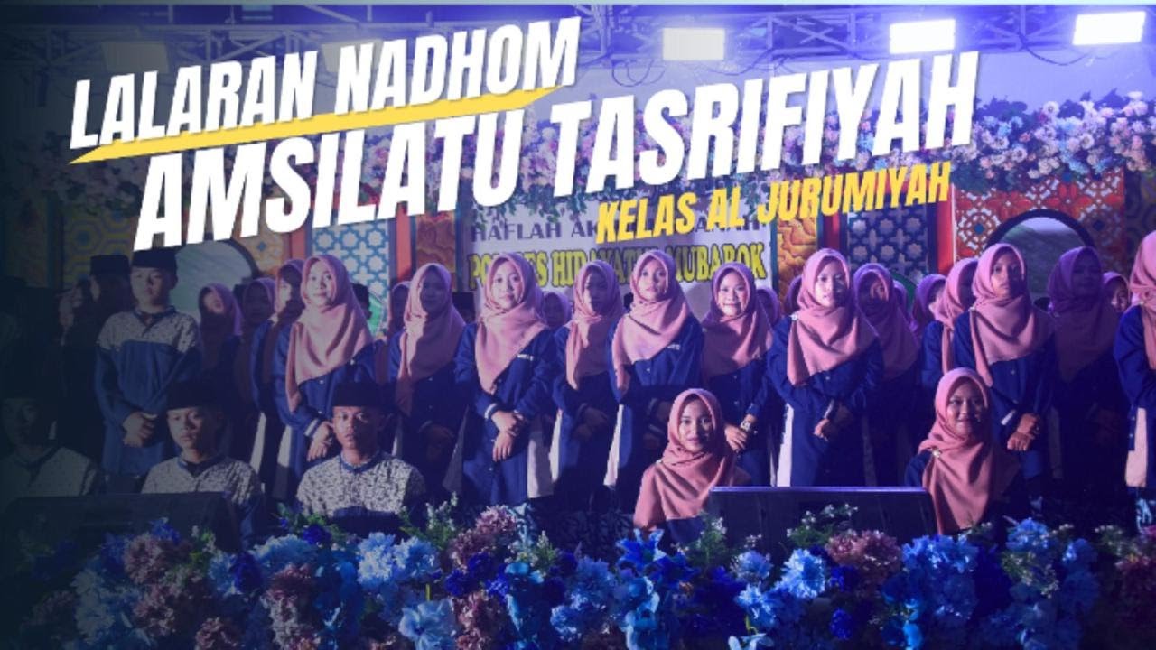 Lalaran Amsilatut Tasrifiyah Kelas Al Jurumiyah Tahun 2025