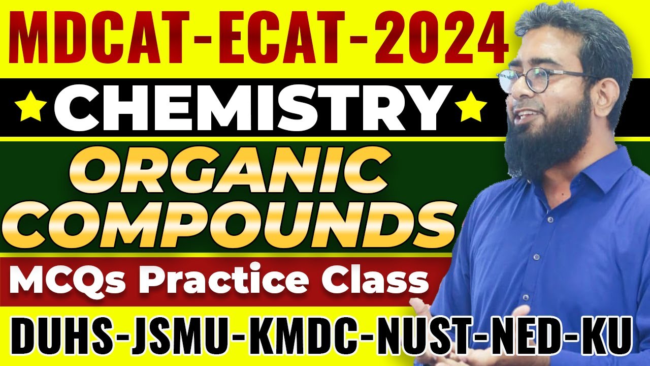 Organic Compounds MCQs (MDCAT-ECAT-2024)