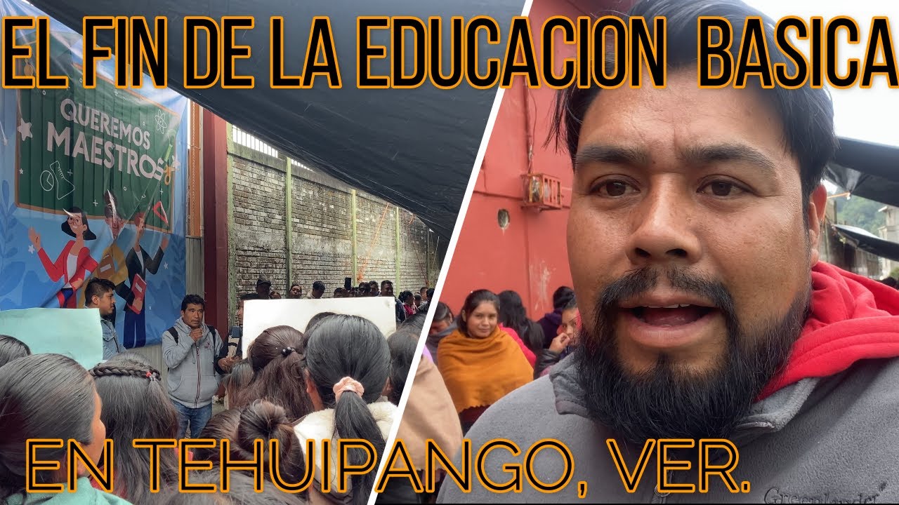 EL FIN DE LA EDUCACION BASICA EN TEHUIPANGO,VER