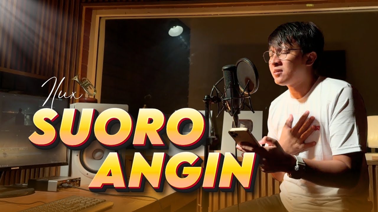 SUORO ANGIN - ILUX (Official Music Video)