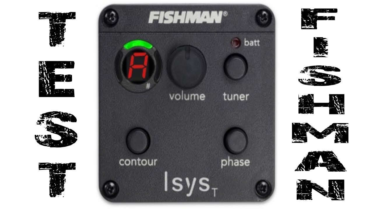 Fishman Isys - para Guitarras Acústicas - por Jesús Amaya...