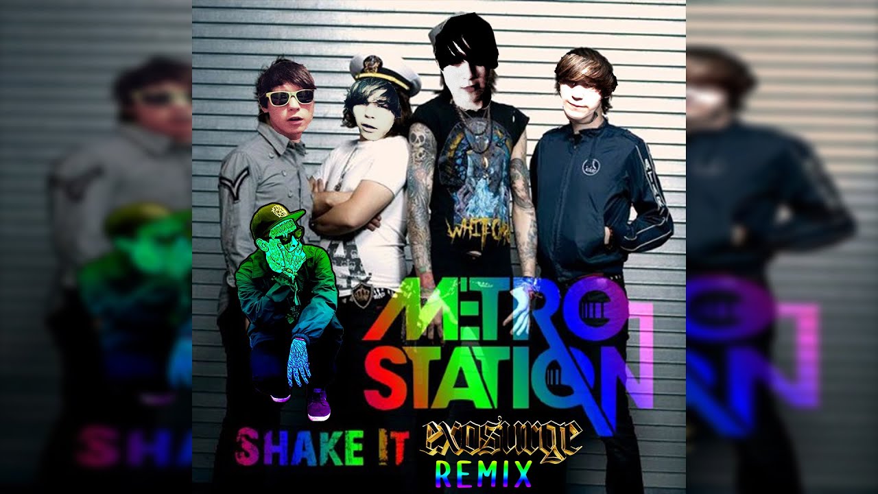 Metro Station - Shake It (Exosurge Remix) DUBSTEP, RIDDIM