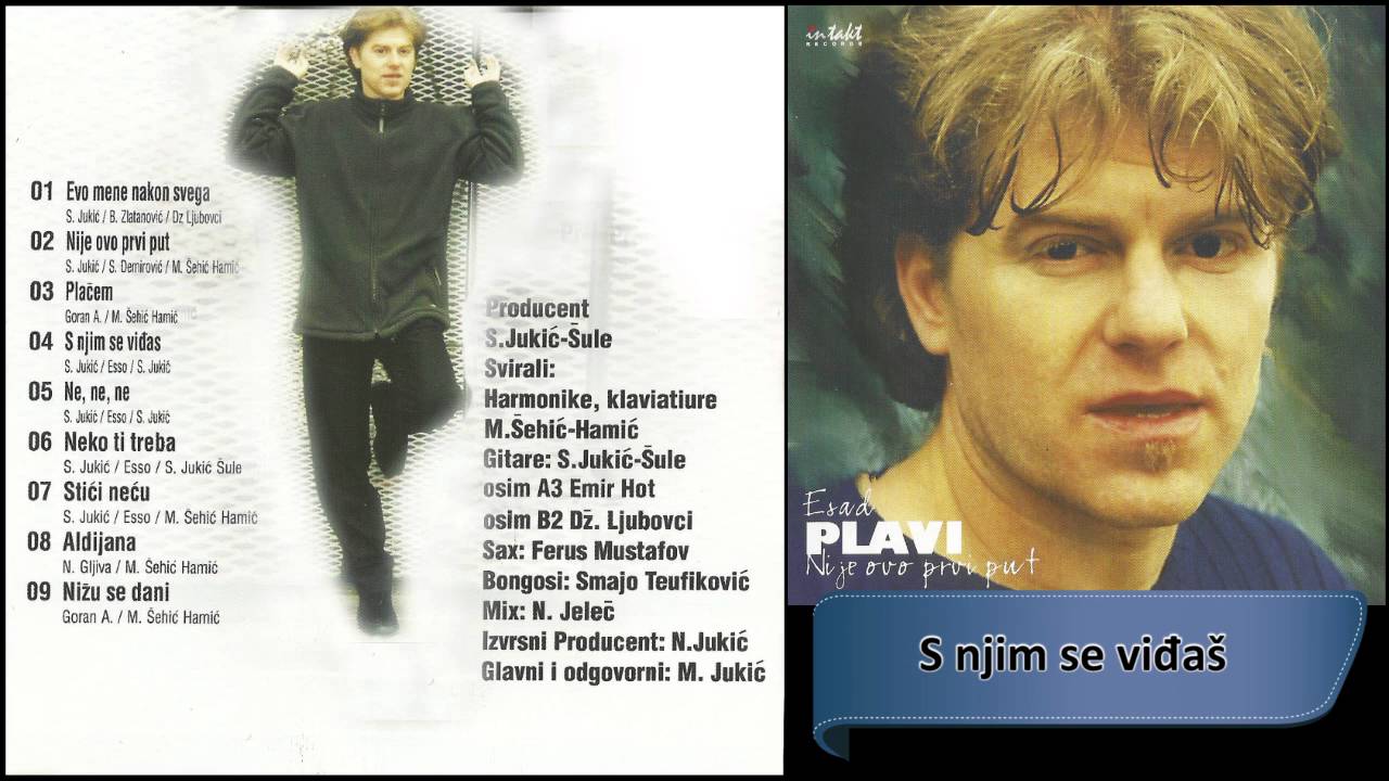 Esad Plavi - S njim se vidjas - (Audio 2001) HD