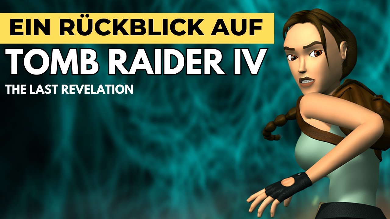 Ein Rückblick auf Tomb Raider IV (1999)