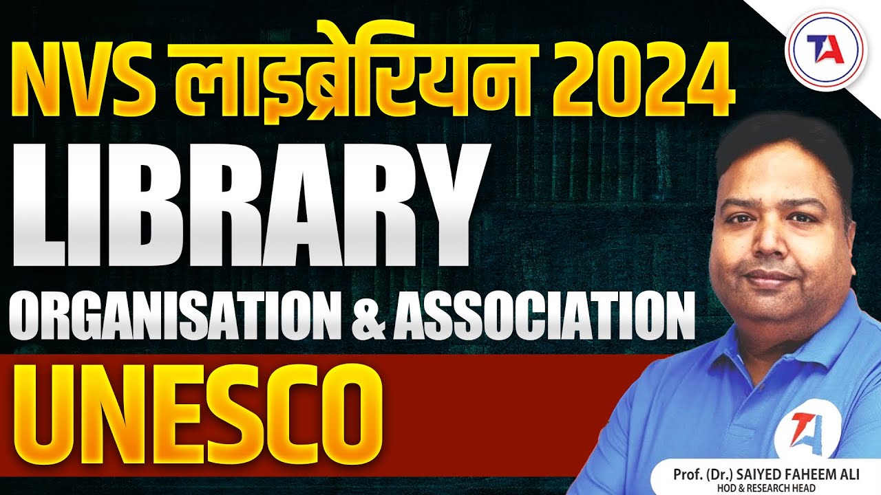 NVS LIBRARIAN 2024 I NVS LIBRARIAN NEW VACANCY 2024 I Library Organisation & Association I UNESCO