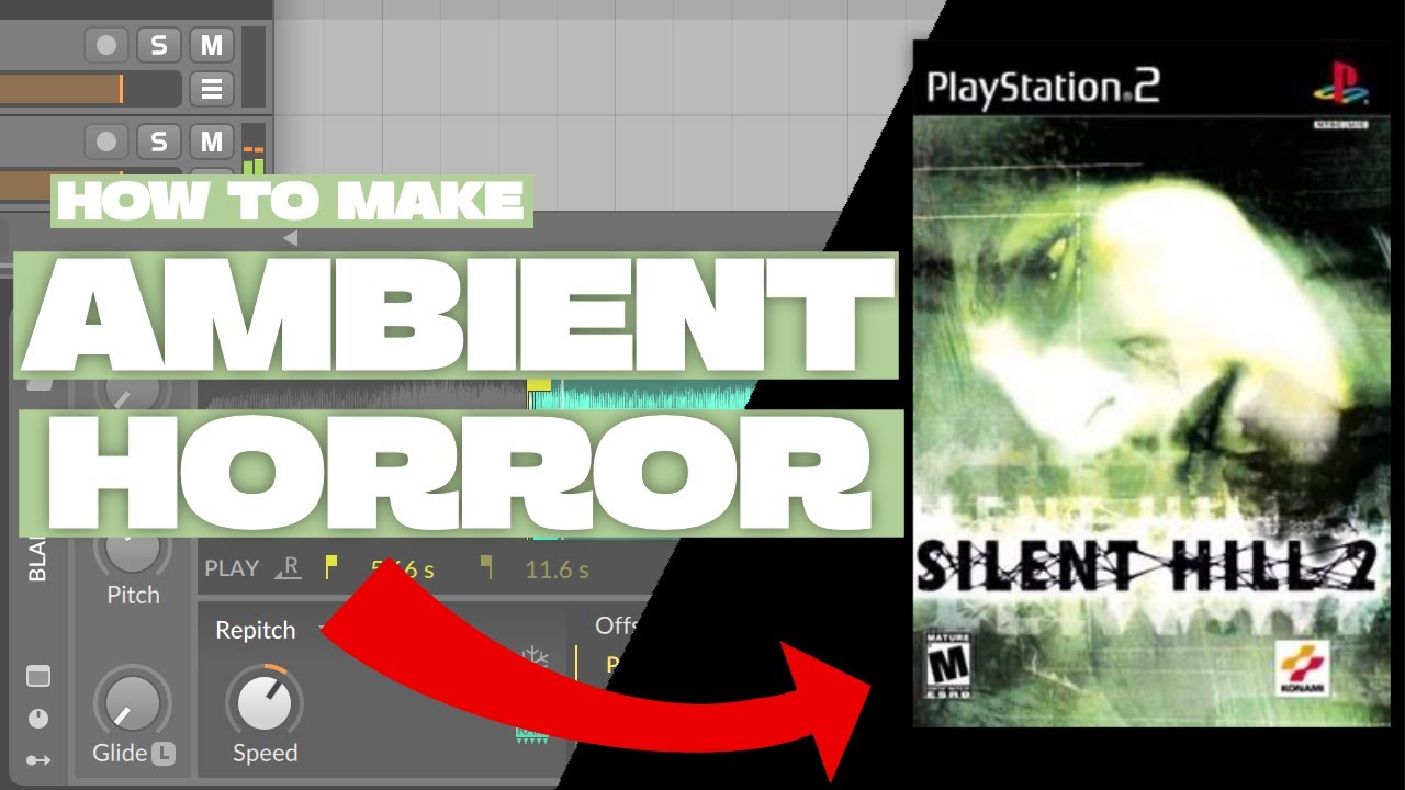 Make ambient horror music like in Silent Hill 2